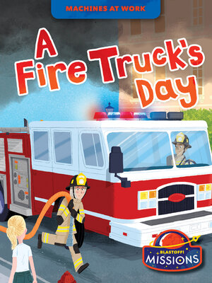 cover image of A Fire Truck's Day